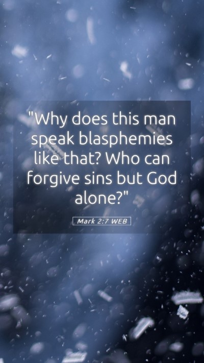 Picture 05 - Mark 2:7 WEB Mobile Phone Wallpaper - 