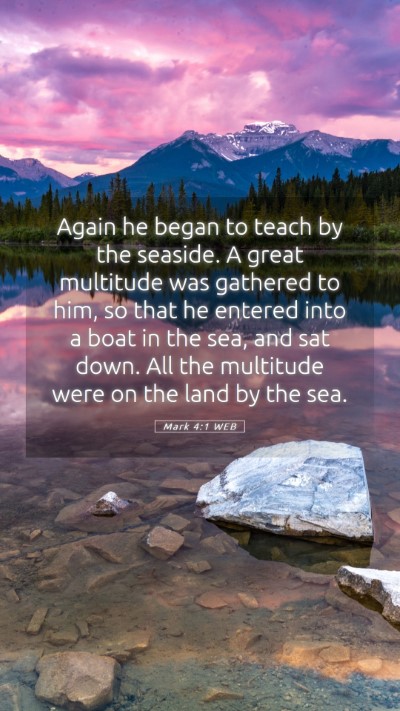 Picture 05 - Mark 4:1 WEB Mobile Phone Wallpaper - Again he began to teach by the seaside. A great - Mobile Bible Verse Wallpaper