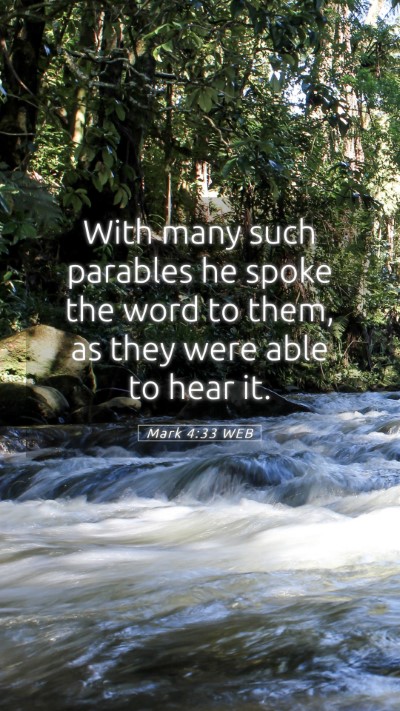 Picture 05 - Mark 4:33 WEB Mobile Phone Wallpaper - With many such parables he spoke the word to - Mobile Bible Verse Wallpaper