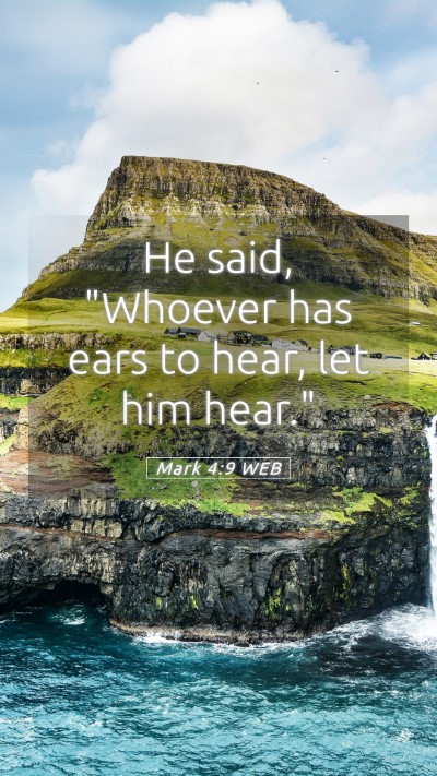 Picture 05 - Mark 4:9 WEB Mobile Phone Wallpaper - He said, 