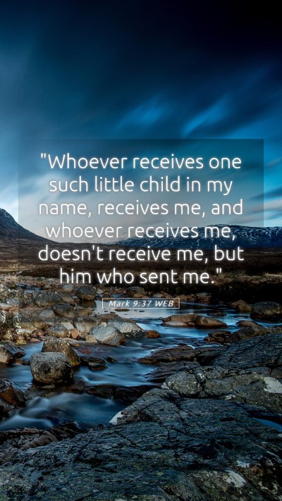 Picture 05 - Mark 9:37 WEB Mobile Phone Wallpaper - 