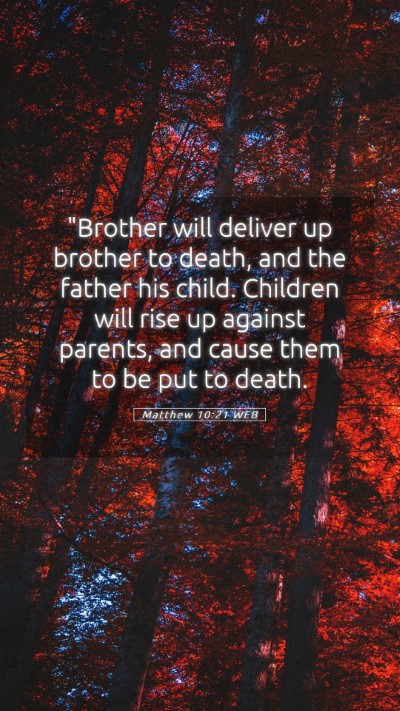 Picture 05 - Matthew 10:21 WEB Mobile Phone Wallpaper - 