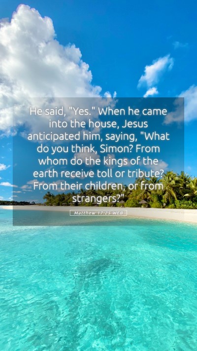Picture 05 - Matthew 17:25 WEB Mobile Phone Wallpaper - He said, 
