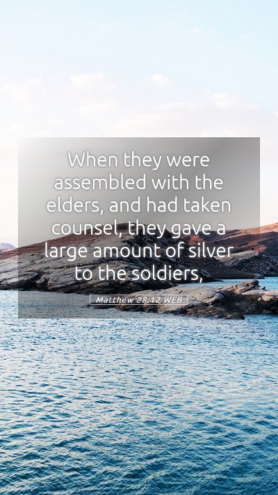 Picture 05 - Matthew 28:12 WEB Mobile Phone Wallpaper - When they were assembled with the elders, and had - Mobile Bible Verse Wallpaper