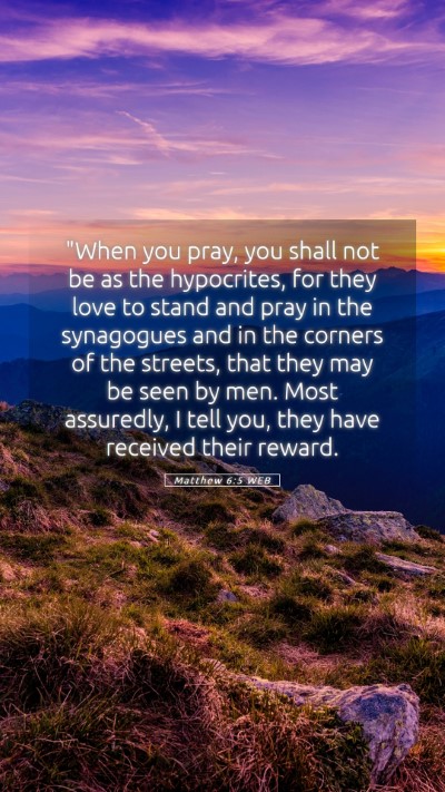 Picture 05 - Matthew 6:5 WEB Mobile Phone Wallpaper - 