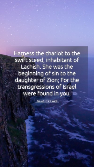 Picture 05 - Micah 1:13 WEB Mobile Phone Wallpaper - Harness the chariot to the swift steed, - Mobile Bible Verse Wallpaper