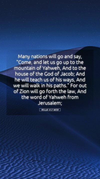 Picture 05 - Micah 4:2 WEB Mobile Phone Wallpaper - Many nations will go and say, 