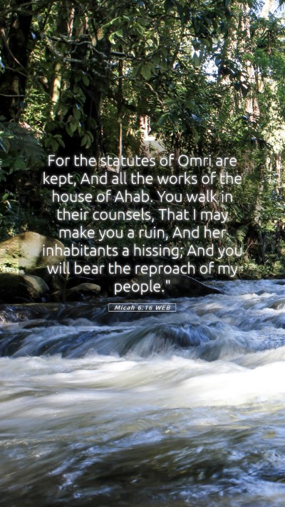 Picture 05 - Micah 6:16 WEB Mobile Phone Wallpaper - For the statutes of Omri are kept, And all the - Mobile Bible Verse Wallpaper