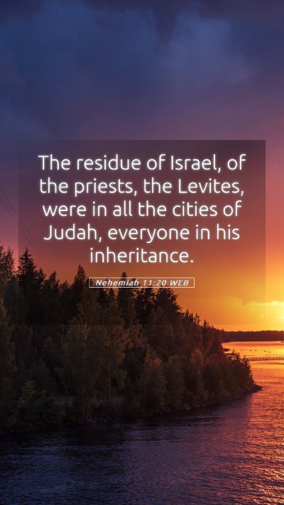 Picture 05 - Nehemiah 11:20 WEB Mobile Phone Wallpaper - The residue of Israel, of the priests, the - Mobile Bible Verse Wallpaper