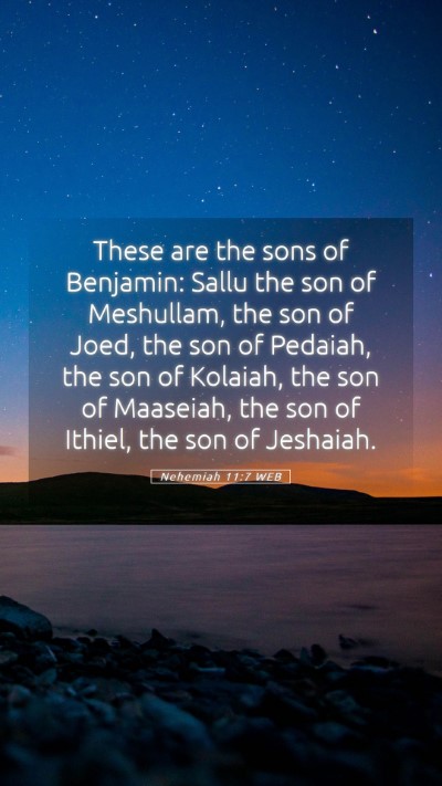 Picture 05 - Nehemiah 11:7 WEB Mobile Phone Wallpaper - These are the sons of Benjamin: Sallu the son of - Mobile Bible Verse Wallpaper