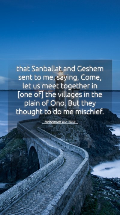 Picture 05 - Nehemiah 6:2 WEB Mobile Phone Wallpaper - that Sanballat and Geshem sent to me, saying, - Mobile Bible Verse Wallpaper