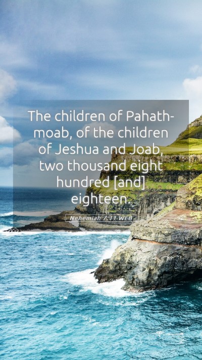 Picture 05 - Nehemiah 7:11 WEB Mobile Phone Wallpaper - The children of Pahath-moab, of the children of - Mobile Bible Verse Wallpaper