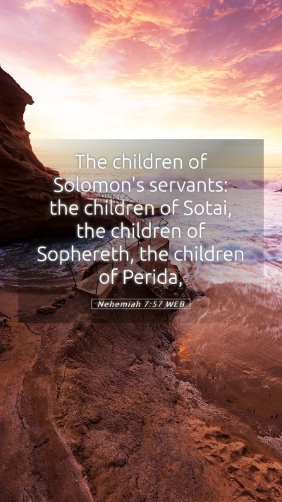 Picture 05 - Nehemiah 7:57 WEB Mobile Phone Wallpaper - The children of Solomon's servants: the children - Mobile Bible Verse Wallpaper