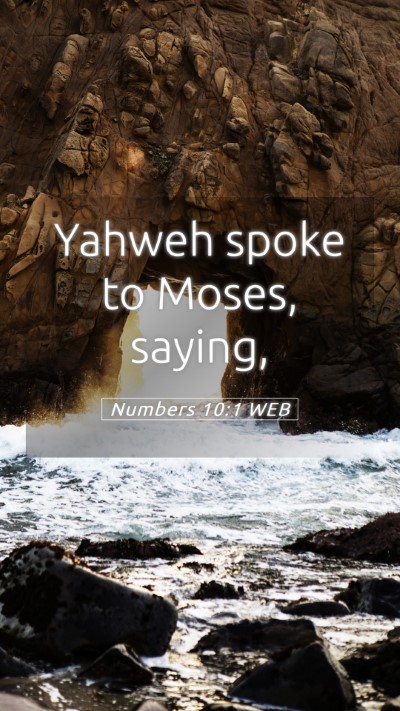 Picture 05 - Numbers 10:1 WEB Mobile Phone Wallpaper - Yahweh spoke to Moses, - Mobile Bible Verse Wallpaper