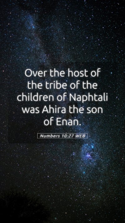 Picture 05 - Numbers 10:27 WEB Mobile Phone Wallpaper - Over the host of the tribe of the children of - Mobile Bible Verse Wallpaper