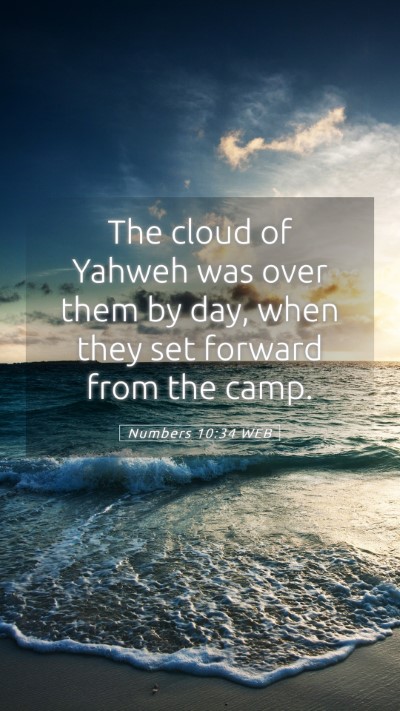 Picture 05 - Numbers 10:34 WEB Mobile Phone Wallpaper - The cloud of Yahweh was over them by day, when - Mobile Bible Verse Wallpaper