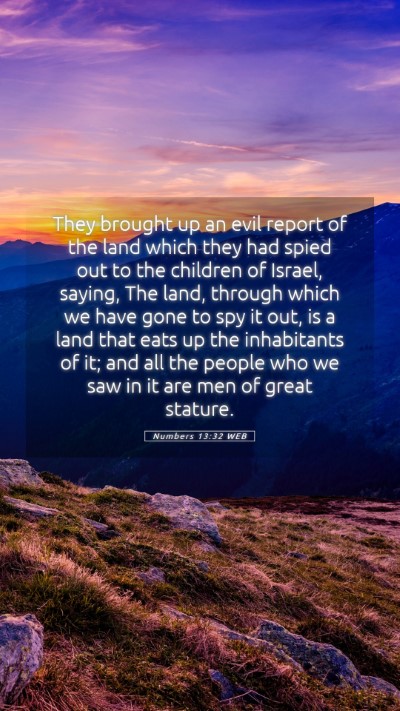 Picture 05 - Numbers 13:32 WEB Mobile Phone Wallpaper - They brought up an evil report of the land which - Mobile Bible Verse Wallpaper