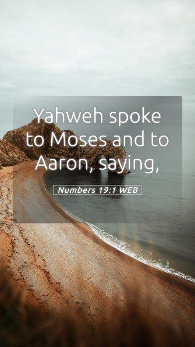 Picture 05 - Numbers 19:1 WEB Mobile Phone Wallpaper - Yahweh spoke to Moses and to Aaron, - Mobile Bible Verse Wallpaper