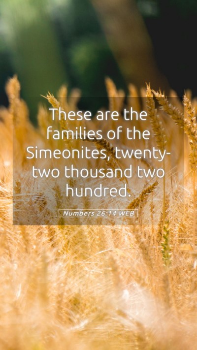 Picture 05 - Numbers 26:14 WEB Mobile Phone Wallpaper - These are the families of the Simeonites, - Mobile Bible Verse Wallpaper