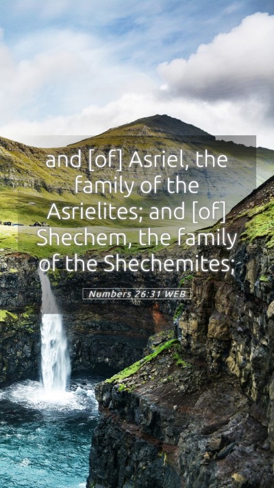 Picture 05 - Numbers 26:31 WEB Mobile Phone Wallpaper - and [of] Asriel, the family of the Asrielites; - Mobile Bible Verse Wallpaper