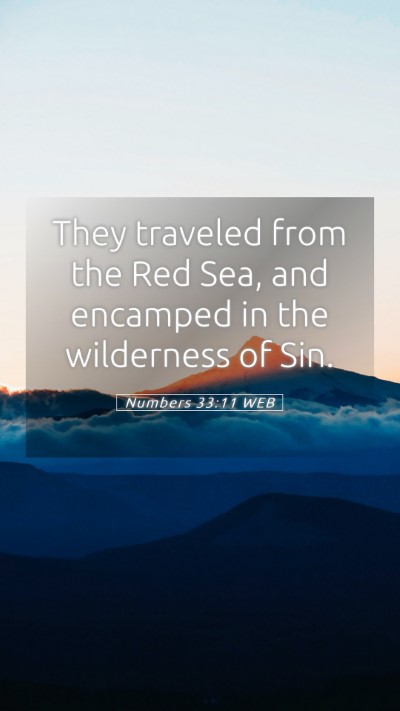 Picture 05 - Numbers 33:11 WEB Mobile Phone Wallpaper - They traveled from the Red Sea, and encamped in - Mobile Bible Verse Wallpaper