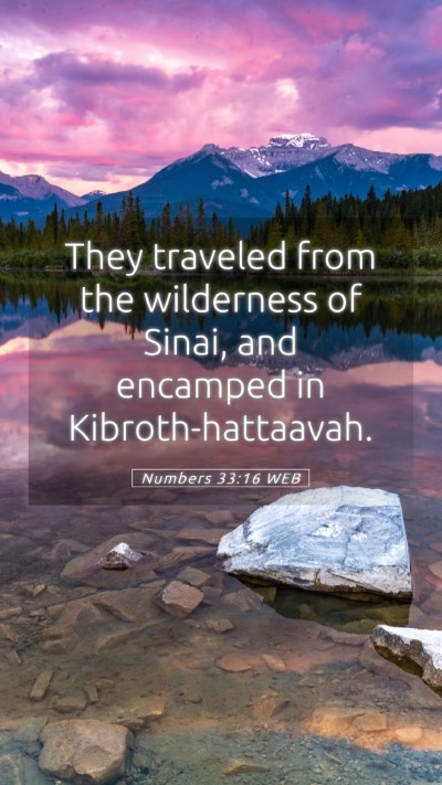Picture 05 - Numbers 33:16 WEB Mobile Phone Wallpaper - They traveled from the wilderness of Sinai, and - Mobile Bible Verse Wallpaper