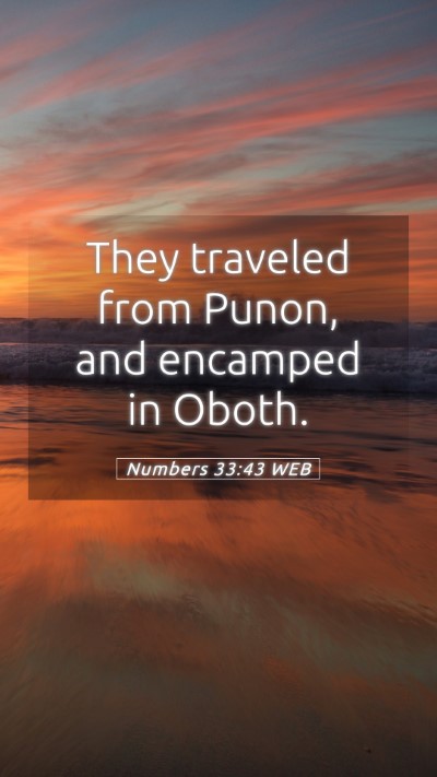Picture 05 - Numbers 33:43 WEB Mobile Phone Wallpaper - They traveled from Punon, and encamped in - Mobile Bible Verse Wallpaper