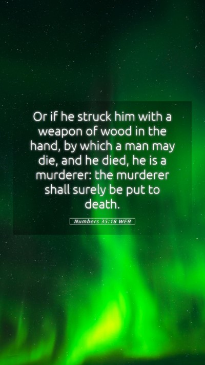 Picture 05 - Numbers 35:18 WEB Mobile Phone Wallpaper - Or if he struck him with a weapon of wood in the - Mobile Bible Verse Wallpaper