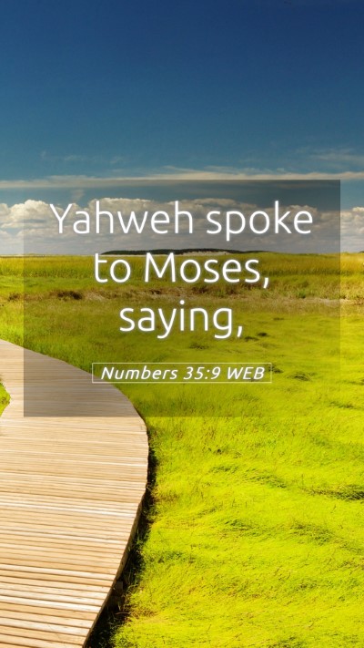 Picture 05 - Numbers 35:9 WEB Mobile Phone Wallpaper - Yahweh spoke to Moses, - Mobile Bible Verse Wallpaper