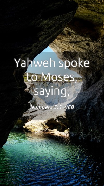 Picture 05 - Numbers 5:5 WEB Mobile Phone Wallpaper - Yahweh spoke to Moses, - Mobile Bible Verse Wallpaper