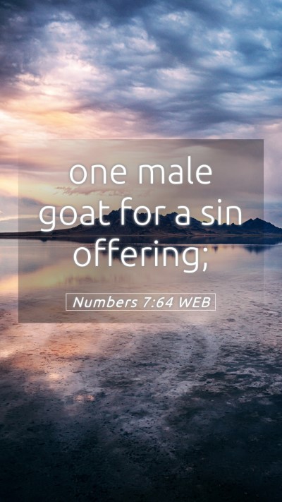 Picture 05 - Numbers 7:64 WEB Mobile Phone Wallpaper - one male goat for a sin - Mobile Bible Verse Wallpaper