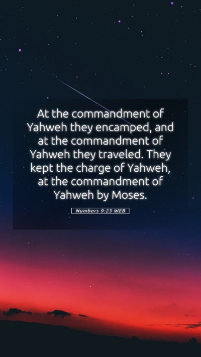 Picture 05 - Numbers 9:23 WEB Mobile Phone Wallpaper - At the commandment of Yahweh they encamped, and - Mobile Bible Verse Wallpaper