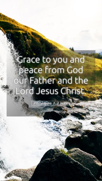 Picture 05 - Philemon 1:3 WEB Mobile Phone Wallpaper - Grace to you and peace from God our Father and - Mobile Bible Verse Wallpaper