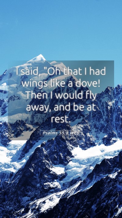 Picture 05 - Psalms 55:6 WEB Mobile Phone Wallpaper - I said, 
