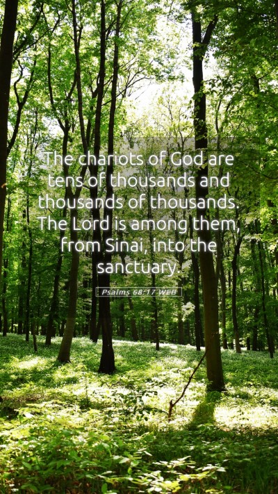 Picture 05 - Psalms 68:17 WEB Mobile Phone Wallpaper - The chariots of God are tens of thousands and - Mobile Bible Verse Wallpaper