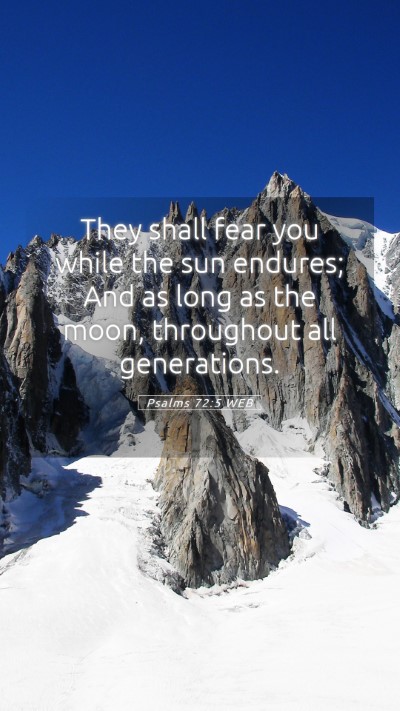 Picture 05 - Psalms 72:5 WEB Mobile Phone Wallpaper - They shall fear you while the sun endures; And as - Mobile Bible Verse Wallpaper