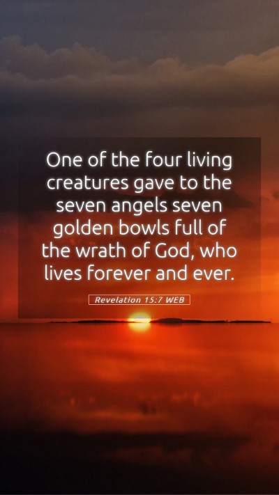 Picture 05 - Revelation 15:7 WEB Mobile Phone Wallpaper - One of the four living creatures gave to the - Mobile Bible Verse Wallpaper