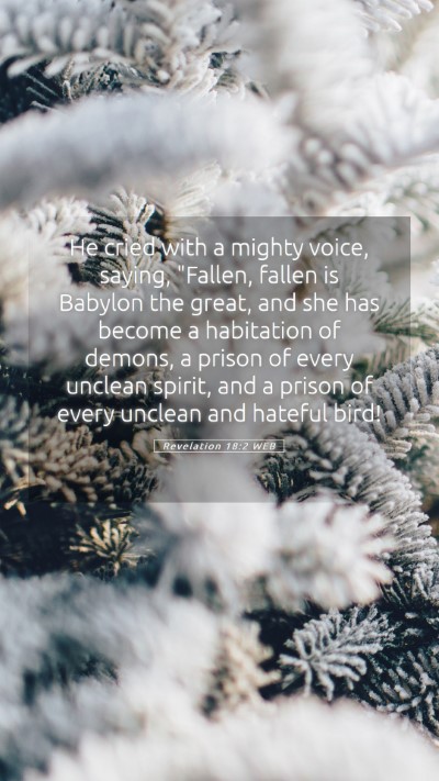Picture 05 - Revelation 18:2 WEB Mobile Phone Wallpaper - He cried with a mighty voice, saying, 