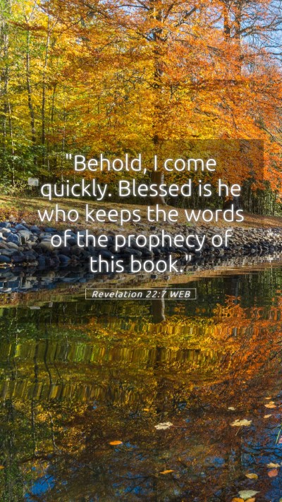 Picture 05 - Revelation 22:7 WEB Mobile Phone Wallpaper - 