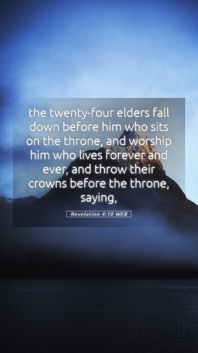 Picture 05 - Revelation 4:10 WEB Mobile Phone Wallpaper - the twenty-four elders fall down before him who - Mobile Bible Verse Wallpaper