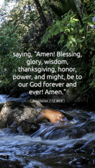 Picture 05 - Revelation 7:12 WEB Mobile Phone Wallpaper - saying, 
