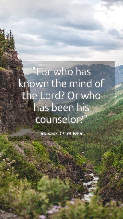 Picture 05 - Romans 11:34 WEB Mobile Phone Wallpaper - 