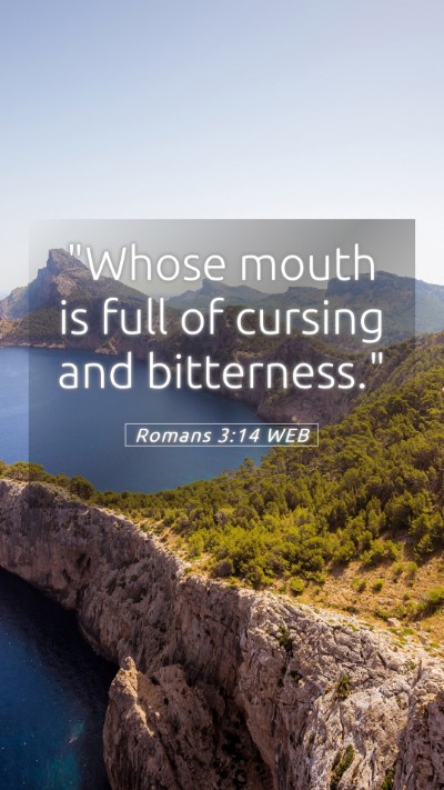 Picture 05 - Romans 3:14 WEB Mobile Phone Wallpaper - 