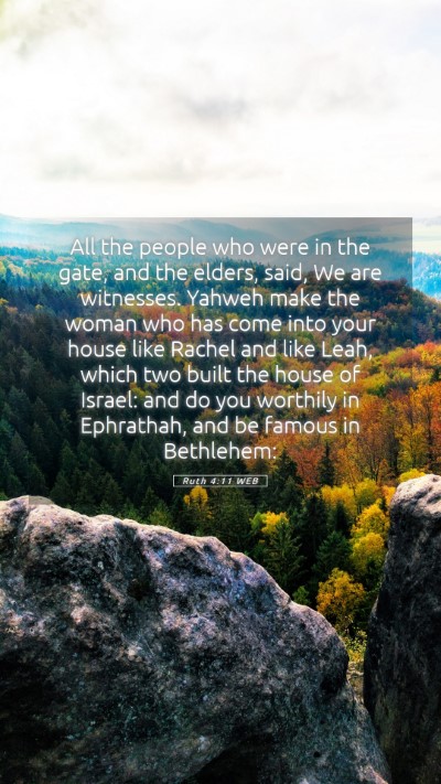 Picture 05 - Ruth 4:11 WEB Mobile Phone Wallpaper - All the people who were in the gate, and the - Mobile Bible Verse Wallpaper