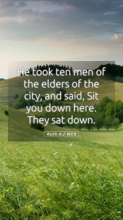 Picture 05 - Ruth 4:2 WEB Mobile Phone Wallpaper - He took ten men of the elders of the city, and - Mobile Bible Verse Wallpaper
