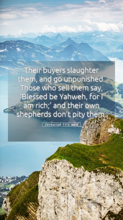 Picture 05 - Zechariah 11:5 WEB Mobile Phone Wallpaper - Their buyers slaughter them, and go unpunished. - Mobile Bible Verse Wallpaper
