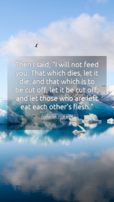 Picture 05 - Zechariah 11:9 WEB Mobile Phone Wallpaper - Then I said, 