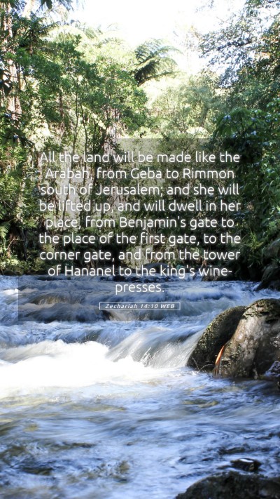 Picture 05 - Zechariah 14:10 WEB Mobile Phone Wallpaper - All the land will be made like the Arabah, from - Mobile Bible Verse Wallpaper