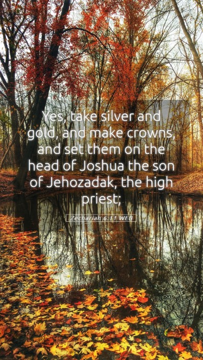 Picture 05 - Zechariah 6:11 WEB Mobile Phone Wallpaper - Yes, take silver and gold, and make crowns, and - Mobile Bible Verse Wallpaper