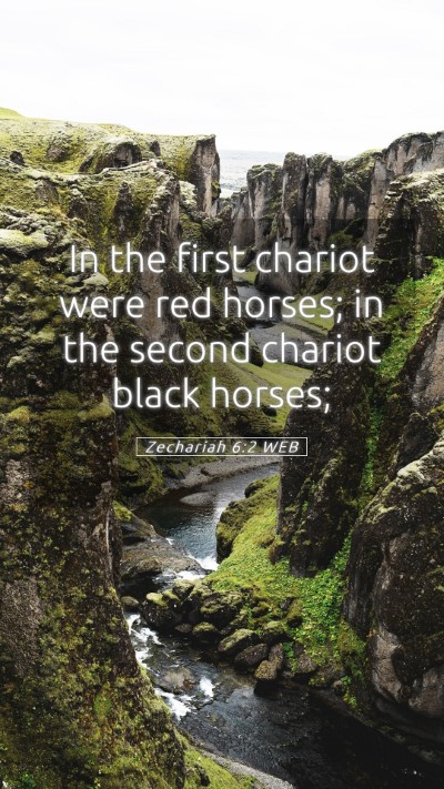 Picture 05 - Zechariah 6:2 WEB Mobile Phone Wallpaper - In the first chariot were red horses; in the - Mobile Bible Verse Wallpaper